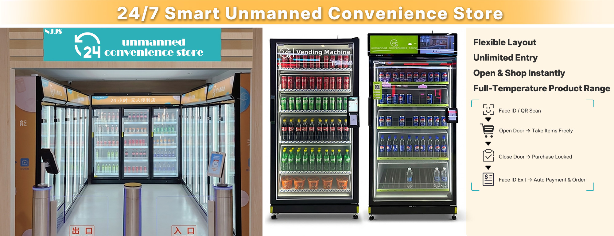 24/7 Smart Unmanned Convenience Store Banner - NJJS flexible layout vending machines with unlimited entry, open & shop instantly, full-temperature product range, and facial recognition purchase process for smart retail solutions