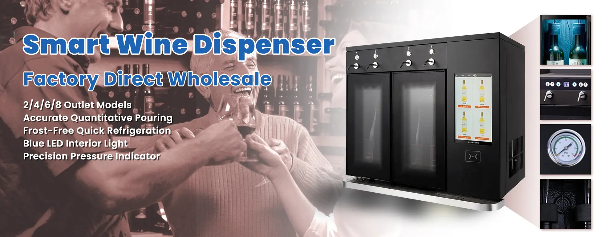 Factory direct wholesale smart wine dispenser for restaurants and bars, featuring 2 to 8 outlets and precision pouring technology.